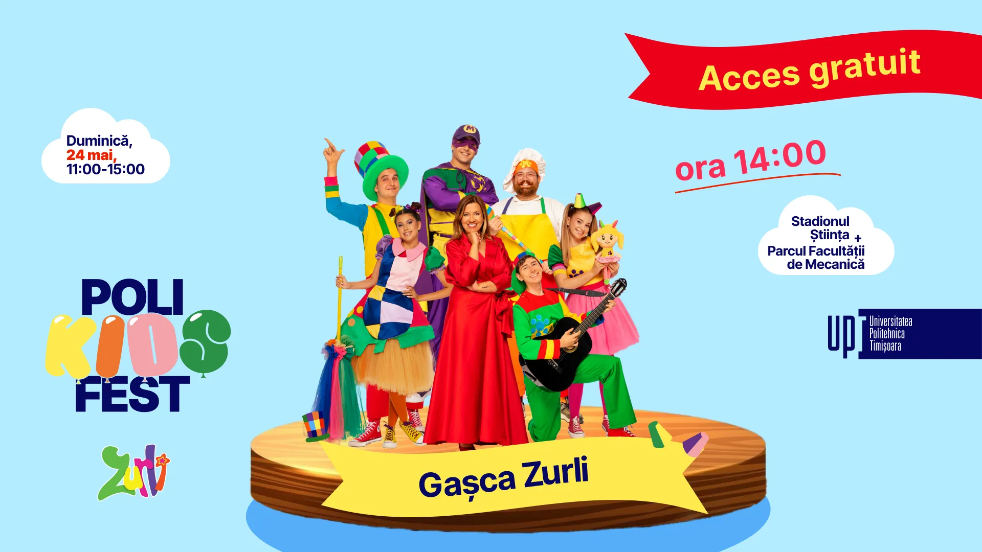 Gașca Zurli vine la Poli Kids Fest 2026: o zi dedicată copilăriei, pe 24 mai, la Universitatea Politehnica Timișoara. Acces liber pentru toți copiii!